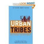 urban tribes ethan watters